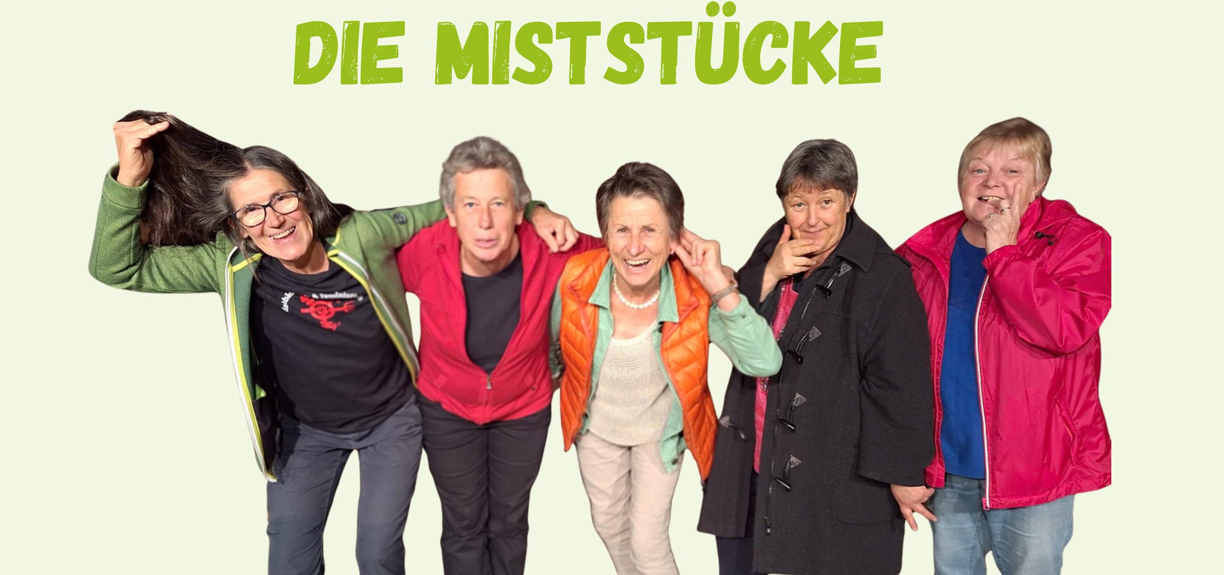 Die Miststücke